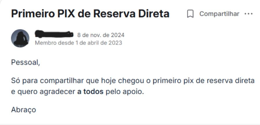 Post na comunidade comemorando o primeiro Pix de reserva direta