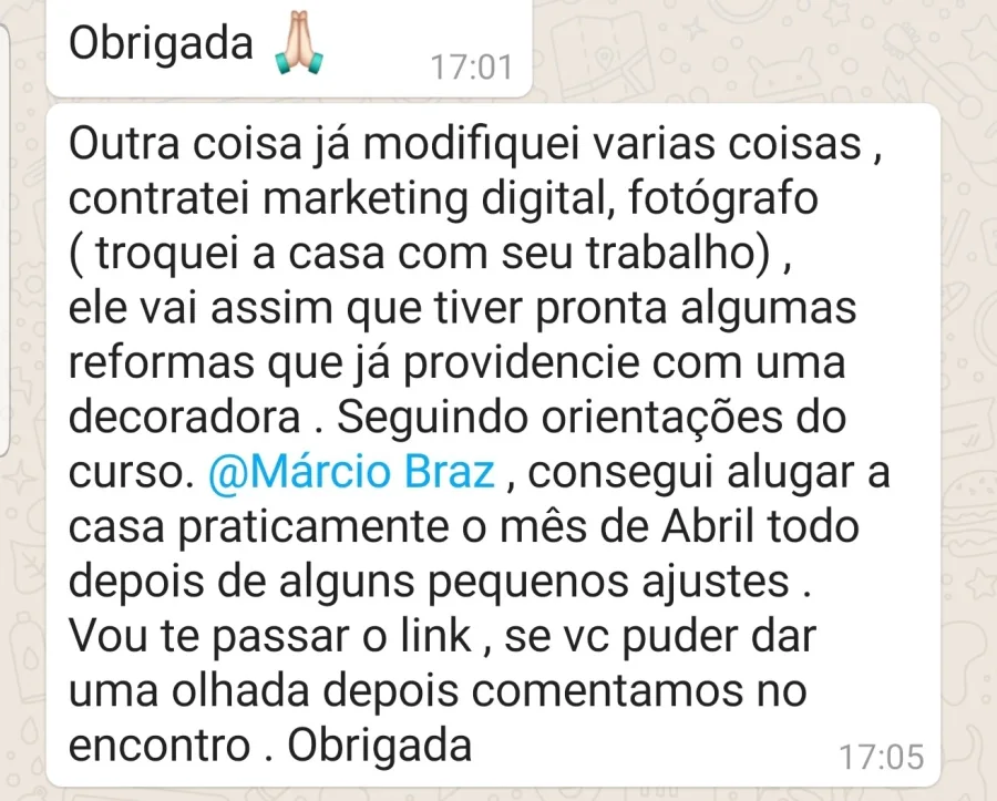 WhatsApp: consegui alugar a casa praticamente o mês de abril todo depois de alguns pequenos ajustes